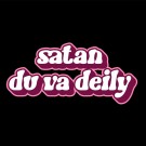 SATAN DU VA DEILY thumbnail